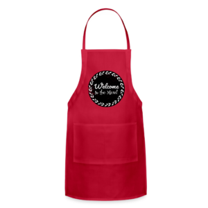 Welcome to the Mess Adjustable Apron