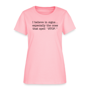 Signs Women's T-Shirt